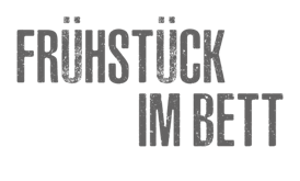 Schriftzug Frühstück im Bett